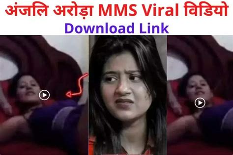 aanjali arora mms|Anjali Arora MMS Viral Video